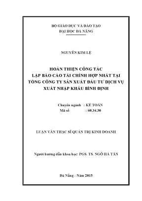 Luận văn hoàn thiện công tác lập báo cáo tài chính hợp nhất tại tổng công ty sản xuất đầu tư dịch vụ xuất nhập khẩu bình định