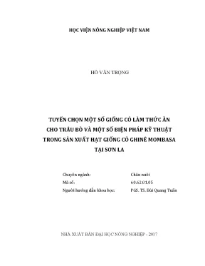 Luận văn tuyển chọn một số giống cỏ làm thức ăn cho trâu bò và một số biện pháp kỹ thuật trong sản xuất hạt giống cỏ ghinê mombasa tại sơn la