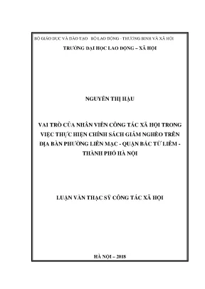 Vai trò của nhân viên công tác xã hội trong việc thực hiện chính sách giảm nghèo trên địa bàn phường liên mạc quận bắc từ liêm tp hà nội