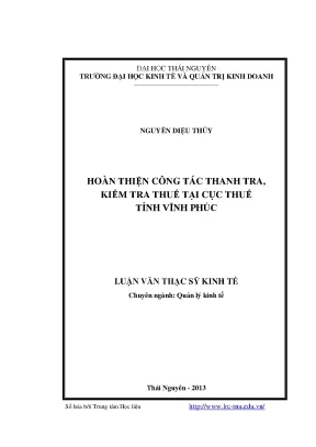 Luận văn ths hoàn thiện công tác thanh tra kiểm tra thuế tại cục thuế tỉnh vĩnh phúc