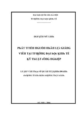 Luận văn phát triển nhân lực giảng viên tại trường đại học kinh tế kỹ thuật công nghiệp
