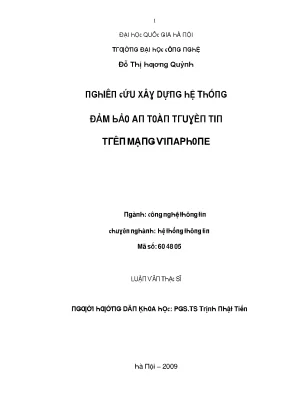 Luận văn nghiên cứu xây dựng hệ thống đảm bảo an toàn truyền tin trên mạng vinaphone