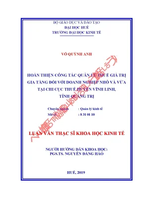 Luận văn hoàn thiện công tác quản lý thuế giá trị gia tăng đối với doanh nghiệp nhỏ và vừa tại chi cục thuế huyện vĩnh linh tỉnh quảng trị min