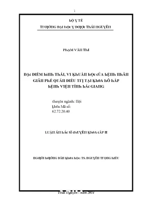 Luận văn đặc điểm hình thái vi khuẩn học của bệnh nhân giãn phế quản điều trị tại khoa hô hấp bệnh viện tỉnh bắc giang