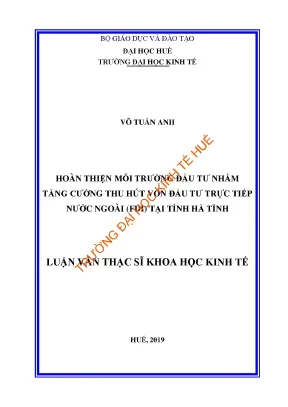 Luận văn hoàn thiện môi trường đầu tư nhằm tăng cường thu hút vốn đầu tư trực tiếp nước ngoài fdi tại tỉnh hà tĩnh