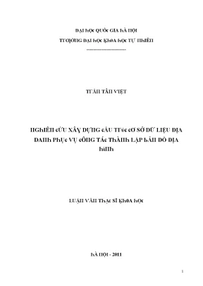 Luận văn thạc sĩ nghiên cứu xây dựng cấu trúc cơ sở dữ liệu địa danh phục vụ công tác thành lập bản đồ địa hình vnu lvts08w