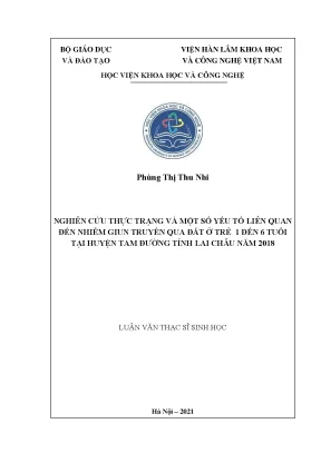 Luận văn nghiên cứu thực trạng và một số yếu tố liên quan đến nhiễm giun truyền qua đất ở trẻ 1 đến 6 tuổi tại huyện tam đường tỉnh lai châu năm 2018