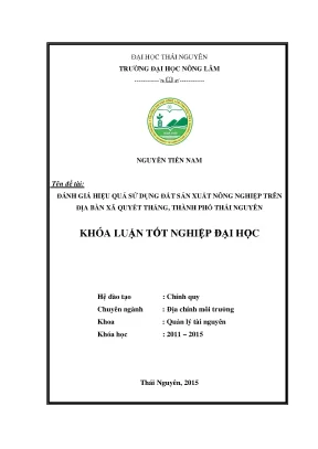 Luận văn đánh giá hiệu quả sử dụng đất sản xuất nông nghiệp trên địa bàn xã quyết thắng thành phố thái nguyên