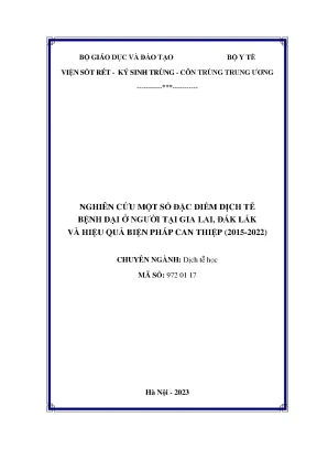 Nghiên cứu một số đặc điểm dịch tễ bệnh dại ở người tại gia lai đắk lắk và hiệu quả biện pháp can thiệp 2015 2022