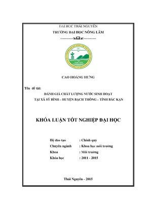 Luận văn đánh giá chất lượng nước sinh hoạt tại địa bàn xã sỹ bình huyện bạch thông tỉnh bắc kạn