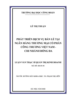 Luận văn phát triển dịch vụ bán lẻ tại ngân hàng thương mại cổ phần công thương việt nam chi nhánh đống đa
