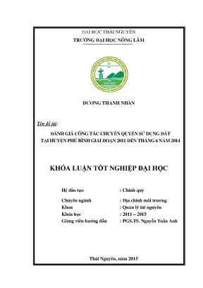 Luận văn đánh giá công tác chuyển quyền sử dụng đất tại huyện phú bình giai đoạn 2011 đến tháng 6 năm 2014