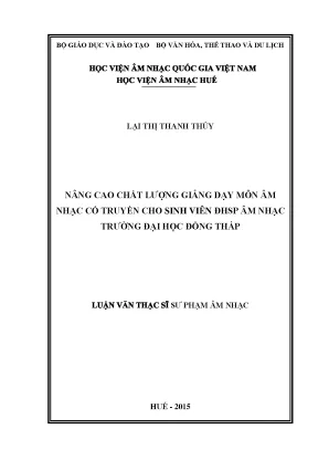 Luận văn nâng cao chất lượng giảng dạy môn âm nhạc cổ truyền cho sinh viên đhsp âm nhạc trường đh đồng tháp