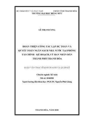 Hoàn thiện công tác lập dự toán và quyết toán ngân sách nhà nước tại phòng tài chính kế hoạch uỷ ban nhân dân thành phố thanh hóa