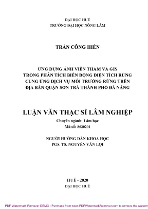 Luận văn ứng dụng ảnh viễn thám và gis trong phân tích biến động diện tích rừng cung ứng dịch vụ môi trường rừng trên địa bàn quận sơn trà thành phố đà nẵng