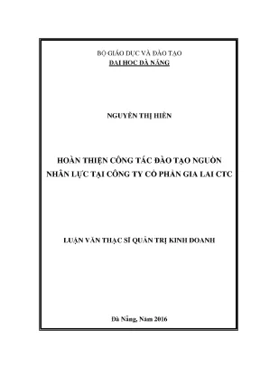 Luận văn hoàn thiện công tác đào tạo nguồn nhân lực tại công ty cổ phần gia lai ctc