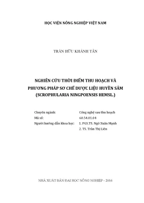 Luận văn cứu thời điểm thu hoạch và phương pháp sơ chế dược liệu huyền sâm scrophularia ningpoensis hemsl