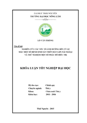 Luận văn nghiên cứu các yếu tố ảnh hưởng đến tỷ lệ mắc một số bệnh sinh sản trên đàn lợn nái ngoại và thử nghiệm một số phác đồ điều trị