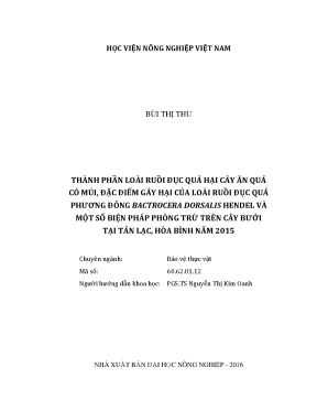 Luận văn thành phần loài ruồi đục quả hại cây ăn quả có múi đặc điểm gây hại của loài ruồi đục quả phương đông bactrocera dorsalis hendel và một số biện pháp phòng trừ tr