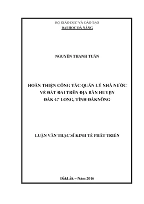 Luận văn hoàn thiện công tác quản lý nhà nước về đất đai trên địa bàn huyện đắk g long tỉnh đắknông