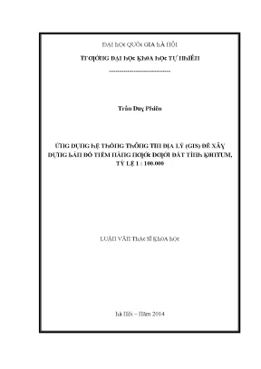 Luận văn thạc sĩ ứng dụng hệ thống thông tin địa lý gis để xây dựng bản đồ tiềm năng nước dưới đất tỉnh kon tum tỷ lệ 1 100 000 vnu lvts08w