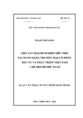 Luận văn cho vay doanh nghiệp siêu nhỏ tại ngân hàng thương mại cổ phần đầu tư và phát triển việt nam chi nhánh phú xuân