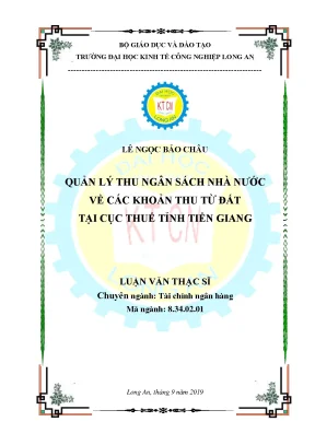 Luận văn quản lý thu ngân sách nhà nước về các khoản thu từ đất tại cục thuế tỉnh tiền giang