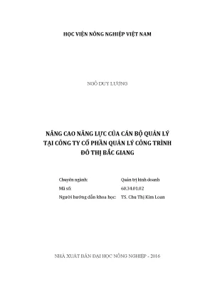 Luận văn nâng cao năng lực của cán bộ quản lý tại công ty cổ phần quản lý công trình đô thị bắc giang