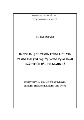 Luận văn năng lực cạnh tranh tranh trong lĩnh vực tráng phủ kim loại tại công cổ phần phát triển đầu tư hoàng hà