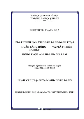 Luận văn phát triển dịch vụ ngân hàng bán lẻ tại ngân hàng nông nghiệp và phát triển nông thôn chi nhánh gia lâm