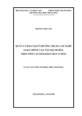 Quản lý đào tạo ở trường trung cấp nghề giao thông vận tải thanh hóa theo tiếp cận đảm bảo chất lượng