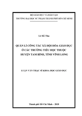 Luận văn quản lí công tác xã hội hóa giáo dục ở các trường tiểu học thuộc huyện tam bình tỉnh vĩnh long
