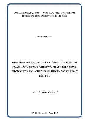 Luận văn giải pháp nâng cao chất lượng tín dụng tại ngân hàng nông nghiệp và phát triển nông thôn việt nam chi nhánh huyện mỏ cày bắc bến tre