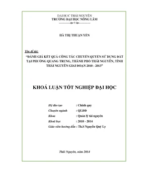 Luận văn đánh giá kết quả công tác chuyển quyền sử dụng đất tại phường quang trung thành phố thái nguyên tỉnh thái nguyên giai đoạn 2010 2013