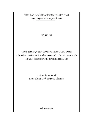 Luận văn thực hành quyền công tố trong giai đoạn xét xử sơ thẩm vụ án xâm phạm sở hữu từ thực tiễn huyện chơn thành tỉnh bình phước