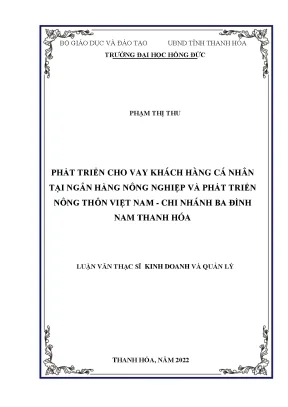 Phát triển cho vay khách hàng cá nhân tại ngân hàng nông nghiệp và phát triển nông thôn việt nam chi nhánh ba đình nam thanh hóa
