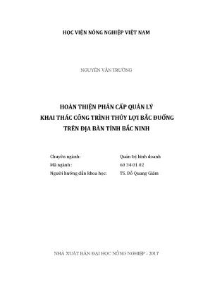 Luận văn hoàn thiện phân cấp quản lý khai thác công trình thủy lợi bắc đuống trên địa bàn tỉnh bắc ninh