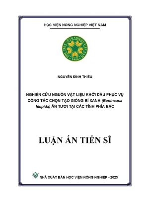 Tài liệu nghiên cứu nguồn vật liệu khởi đầu phục vụ công tác chọn tạo giống bí xanh benincasa hispida