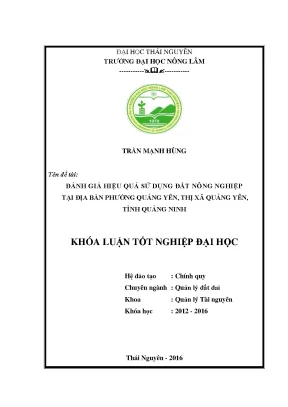 Luận văn đánh giá hiệu quả sử dụng đất nông nghiệp tại địa bàn phường quảng yên thị xã quảng yên tỉnh quảng ninh