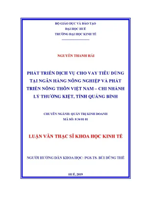 Luận văn phát triển dịch vụ cho vay tiêu dùng tại ngân hàng nông nghiệp và phát triển nông thôn việt nam chi nhánh lý thường kiệt tỉnh quảng bình