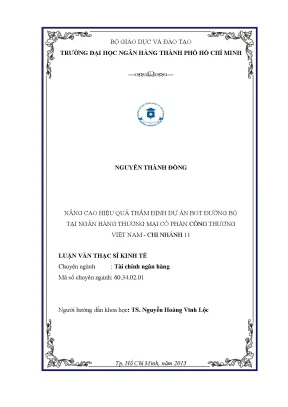 Luận văn nâng cao hiệu quả thẩm định dự án bot đường bộ tại ngân hàng thương mại cổ phần công thương việt nam chi nhánh 11