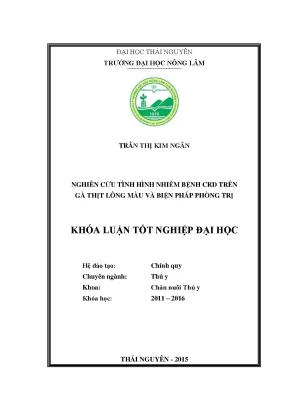 Luận văn nghiên cứu tình hình nhiễm bệnh crd trên gà thịt lông màu và biện pháp phòng trị
