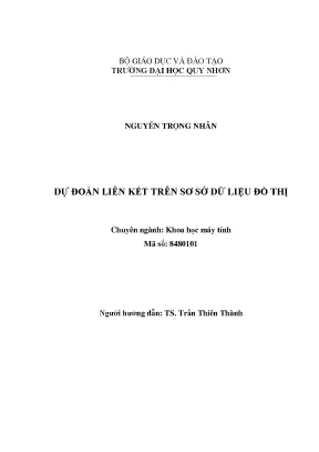 Luận văn dự đoán liên kết trên cơ sở dữ liệu đồ thị