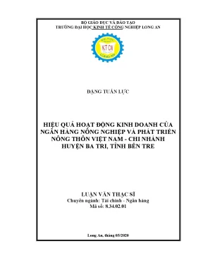 Luận văn hiệu quả hoạt động kinh doanh của ngân hàng nông nghiệp và phát triển nông thôn việt nam chi nhánh huyện ba tri tỉnh bến tre