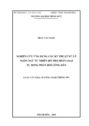 Nghiên cứu ứng dụng các kỹ thuật xử lý ngôn ngữ tự nhiên hỗ trợ phân loại tự động phản hồi công dân