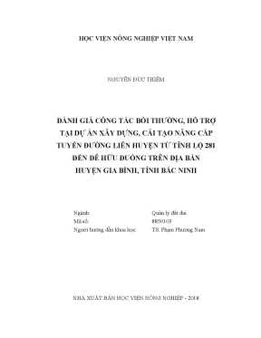 Luận văn đánh giá công tác bồi thường hỗ trợ tại dự án xây dựng cải tạo nâng cấp tuyến đường liên huyện từ tỉnh lộ 281 đến đê hữu đuống trên địa bàn huyện gia bình tỉnh bắc ninh