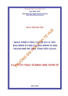 Luận văn hoàn thiện công tác quản lý thu bảo hiểm xã hội tại bảo hiểm xã hội thành phố mỹ tho tỉnh tiền giang