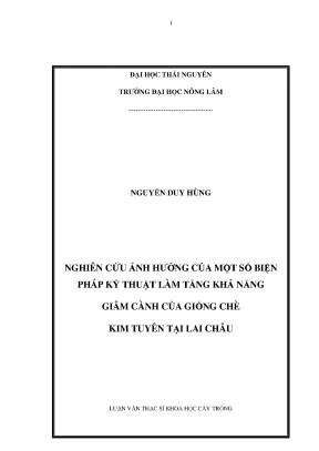 Luận văn nghiên cứu ảnh hưởng của một số biện pháp kỹ thuật làm tăng khả năng giâm cành của giống chè kim tuyên tại lai châu