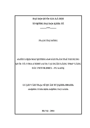 Luận văn chiến lược marketing cho sản phẩm thẻ tín dụng quốc tế visa credit card tại ngân hàng tmcp xăng dầu petrolimex pg bank