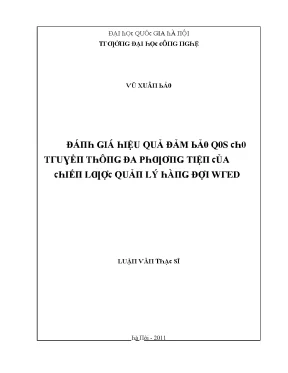 Luận văn đánh giá hiệu quả đảm bảo qos cho truyền thông đa phương tiện của chiến lược quản lý hàng đợi wred